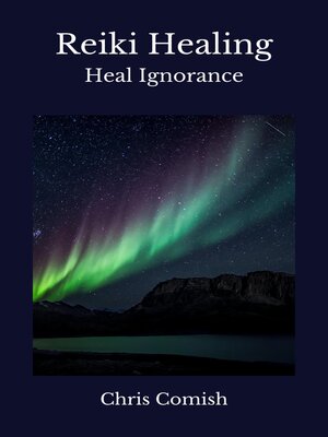 cover image of Reiki Healing / Heal Ignorance